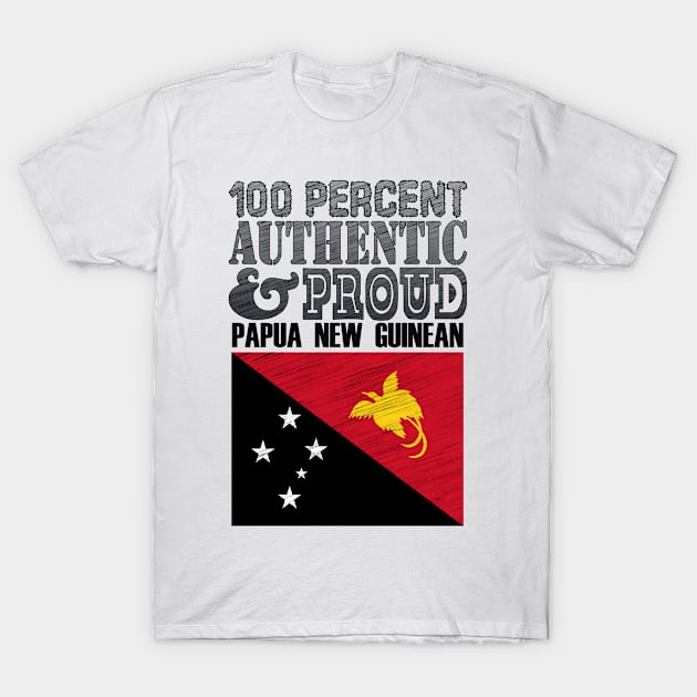 100 Percent Authentic And Proud Papua New Guinean! T-Shirt by  EnergyProjections